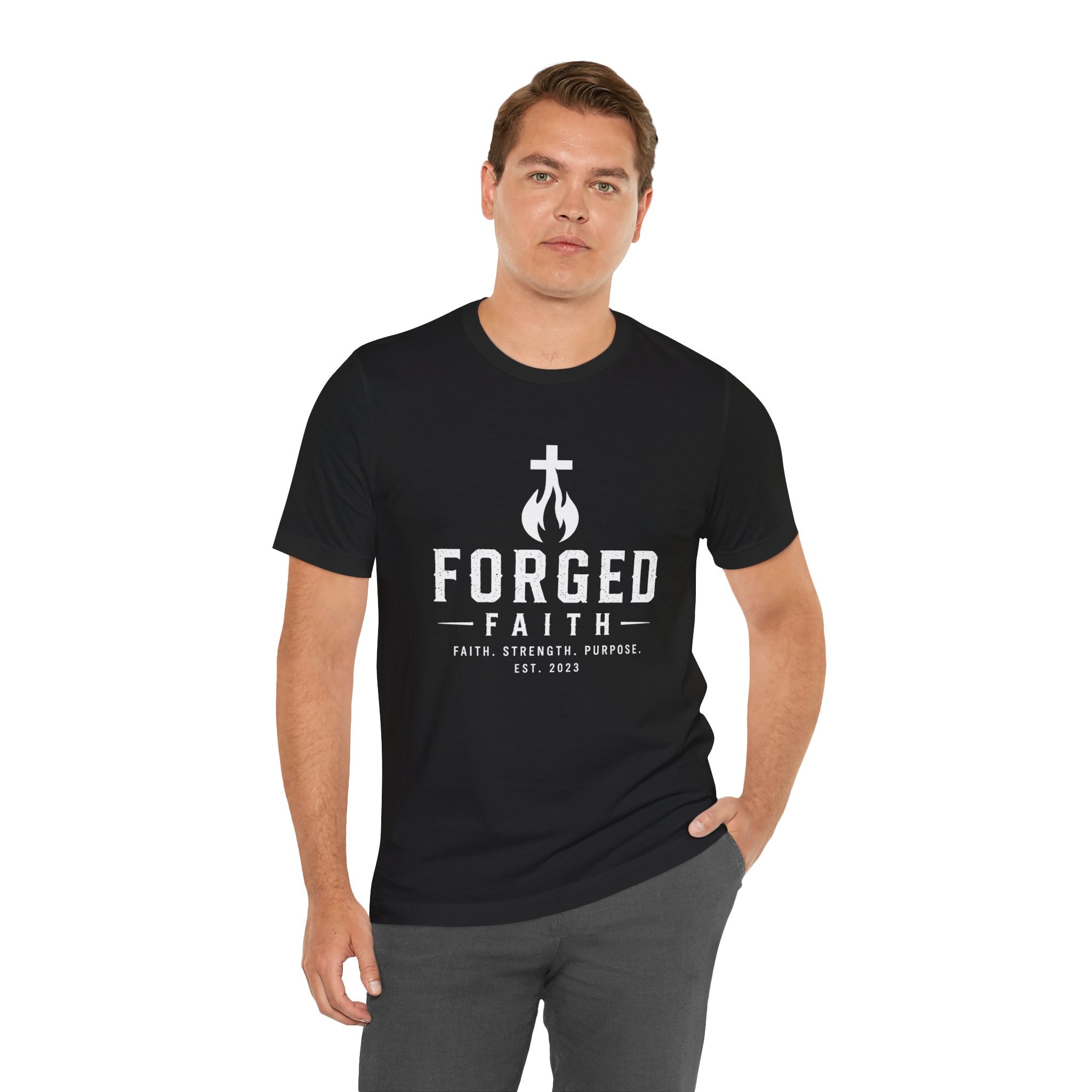 Forged Faith EST. 2023 Faith. Strength. Purpose. T-Shirt- Inspirational