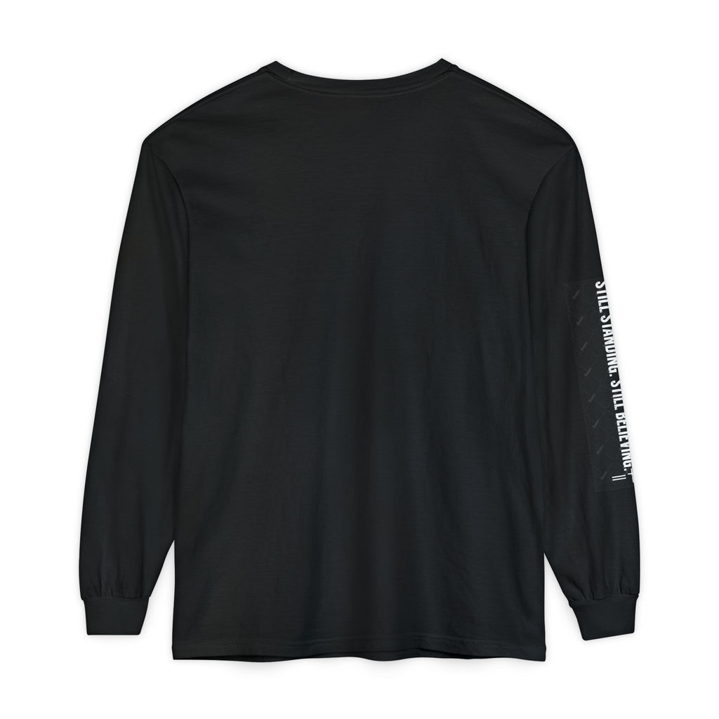Forged Faith Still Standing Still Believing Unisex Long Sleeve Tee