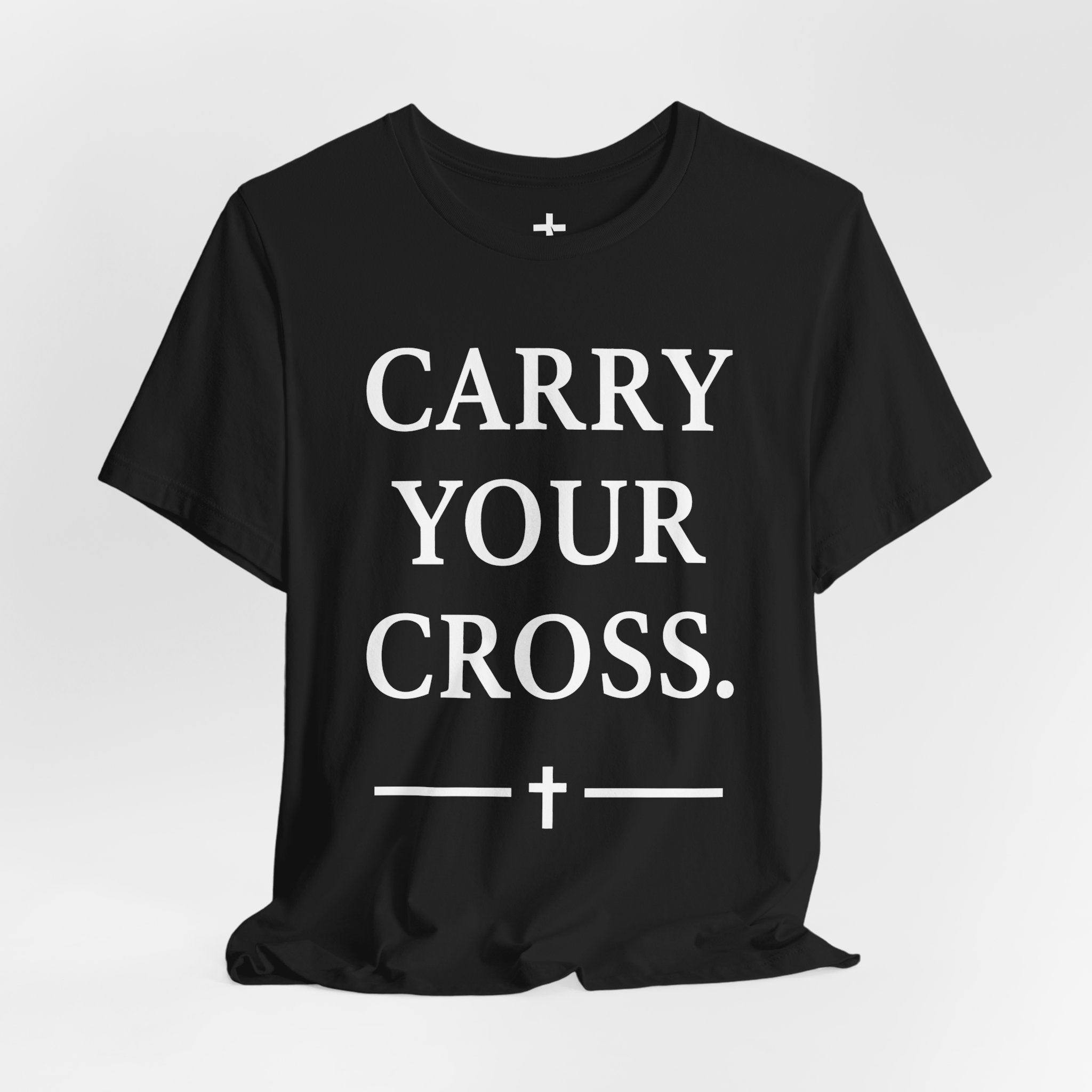 Christian "Carry Your Cross" T-Shirt - Faith Inspirational Tee