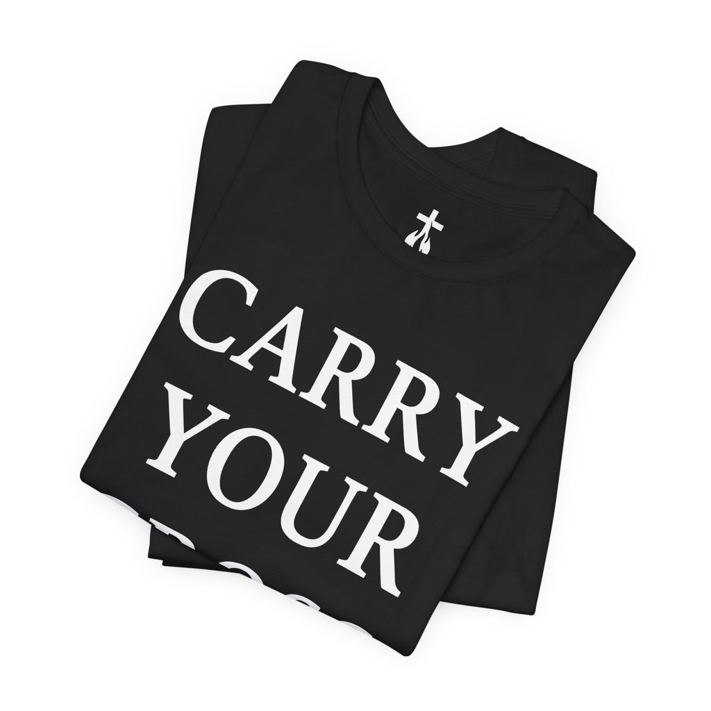 Christian "Carry Your Cross" T-Shirt - Faith Inspirational Tee