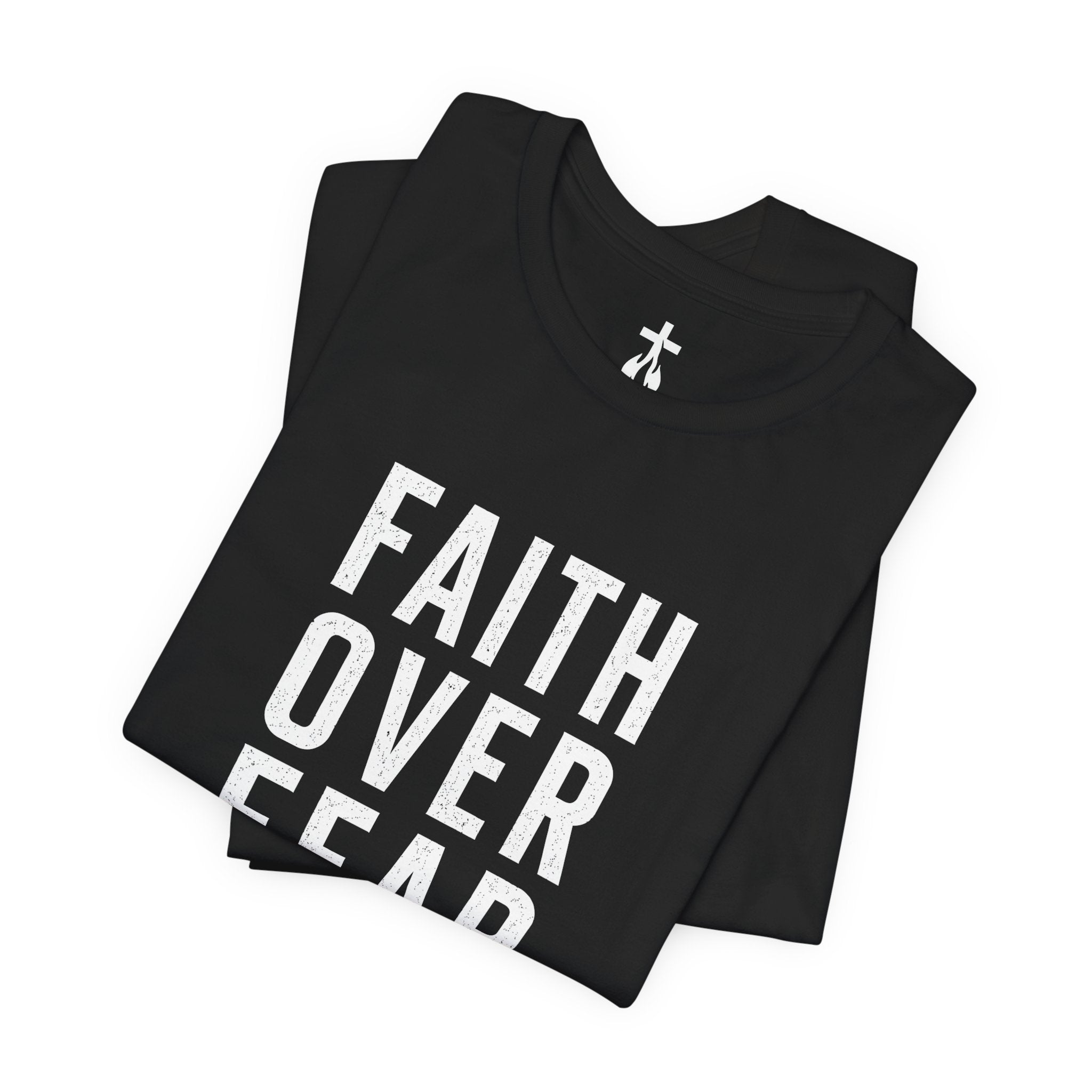 Faith Over Fear T‑Shirt — Christian Inspirational Tee